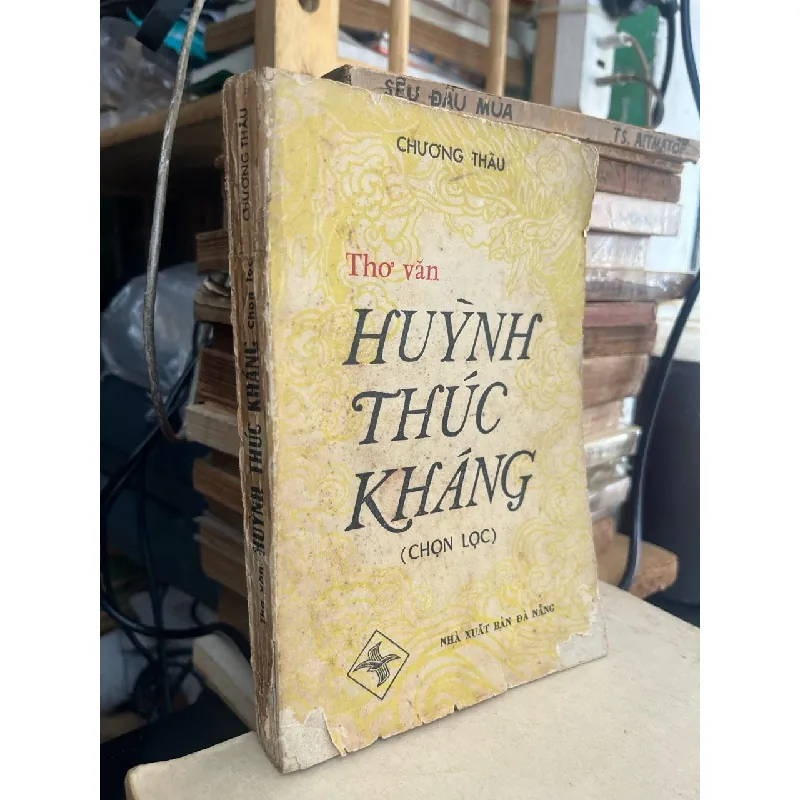 Thơ văn Huỳnh Thúc Kháng chọn lọc - Chương Thâu 568383