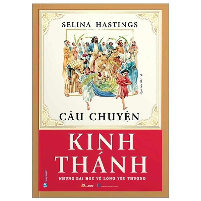 Câu Chuyện Kinh Thánh (2023) - Selina Hastings 352880