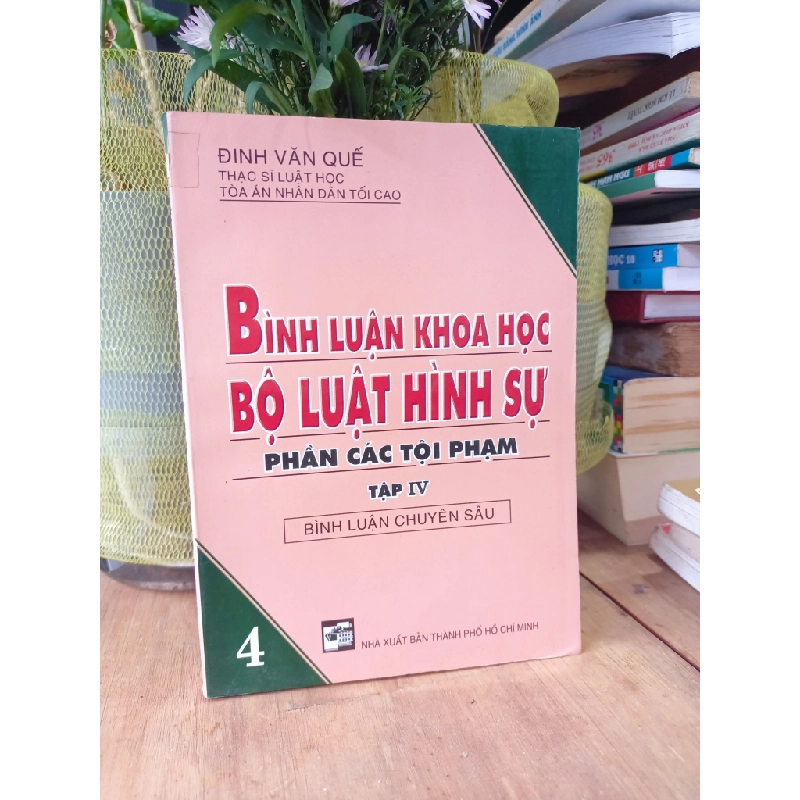 Bình luận khoa học bộ luật hình sự phần các tội phạm tập 4 179865