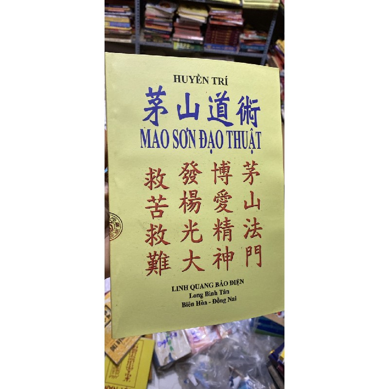 Mao Sơn Đạo Thuật (Mao Sơn Tông) – Pháp Sư Huyền Trí 76586