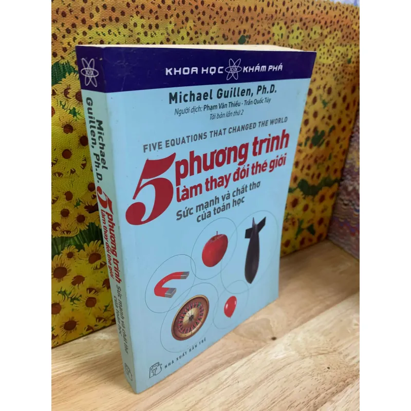 5 Phương Trình Làm Thay Đổi Thế Giới - Michael Guillen 927540