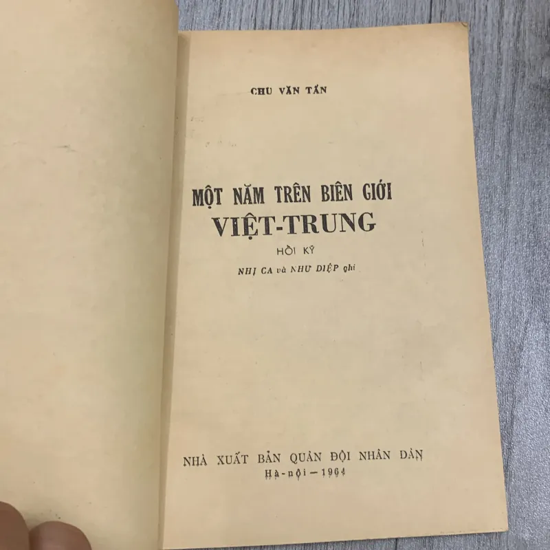 Một năm trên biên giới việt trung - chu văn tấn hồi ký. 10a2 1025754