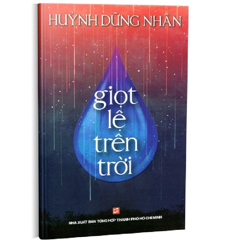 Giọt lệ trên trời mới 100% Huỳnh Dũng Nhân 2015 HCM.PO 161509