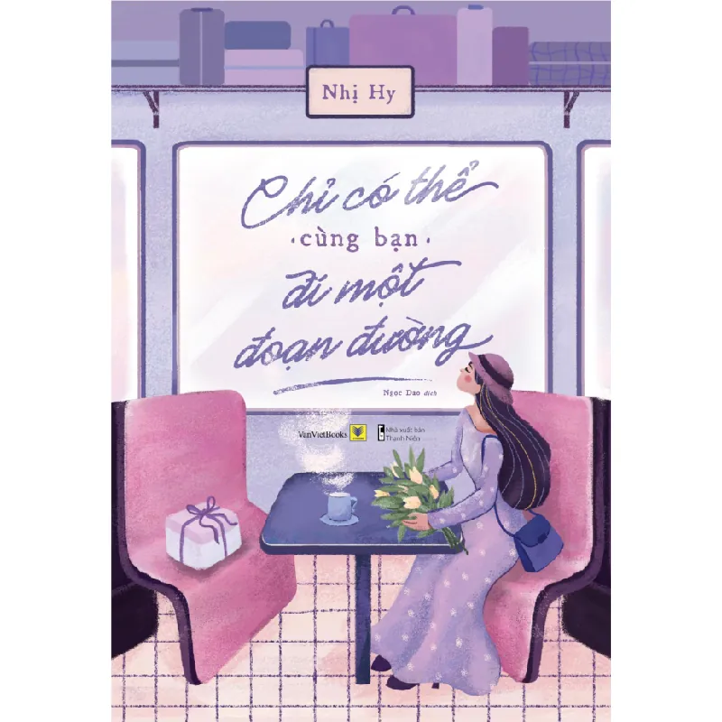 Chỉ Có Thể Cùng Bạn Đi Một Đoạn Đường - Nhị Hy 691531
