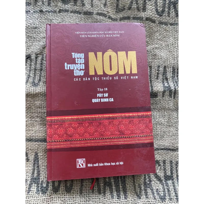 Truyện thơ Nôm các dân tộc thiểu số Việt Nam - Pây sử quảy binh ca 1004260