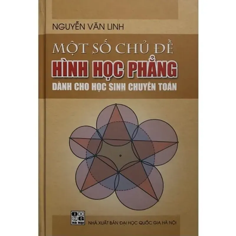 Một số chuyên đề hình học phẳng dành cho học sinh chuyên toán 599574