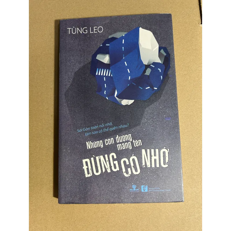 Những con đường mang tên đừng có nhớ - Tùng Leo 706563
