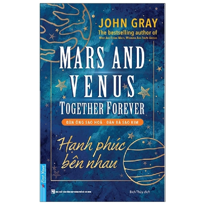 Đàn Ông Sao Hỏa - Đàn Bà Sao Kim - Hạnh Phúc Bên Nhau (Tái Bản 2020) - John Gray (Mới 100%) Sách tâm lý, First News - SÁCH ĐẠI HỌC 490796