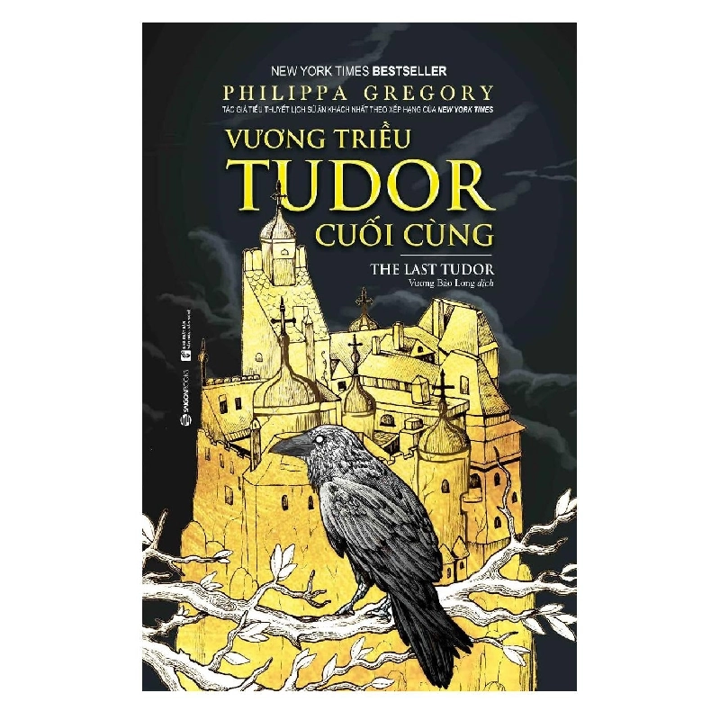 Vương triều Tudor cuối cùng - Philippa Gregory2019 New 100% HCM.PO 32381