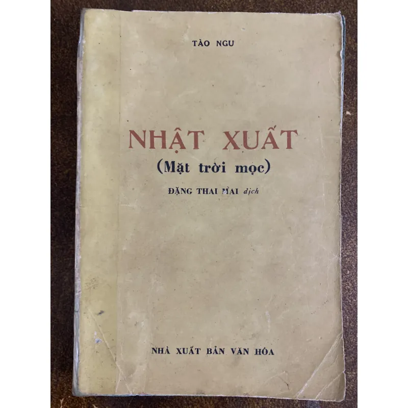 Nhật Xuất (Mặt trời mọc)- Tào Ngu, Đặng Thái Mai dịch  1025460