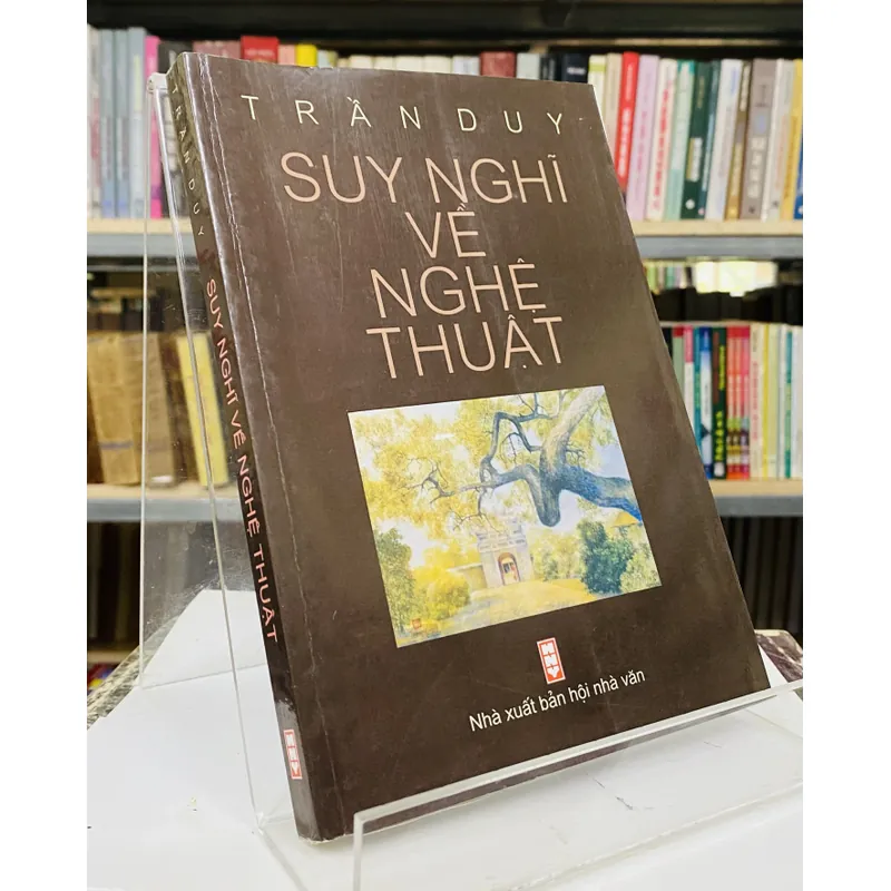 SUY NGHĨ VỀ NGHỆ THUẬT - TRẦN DUY 603040