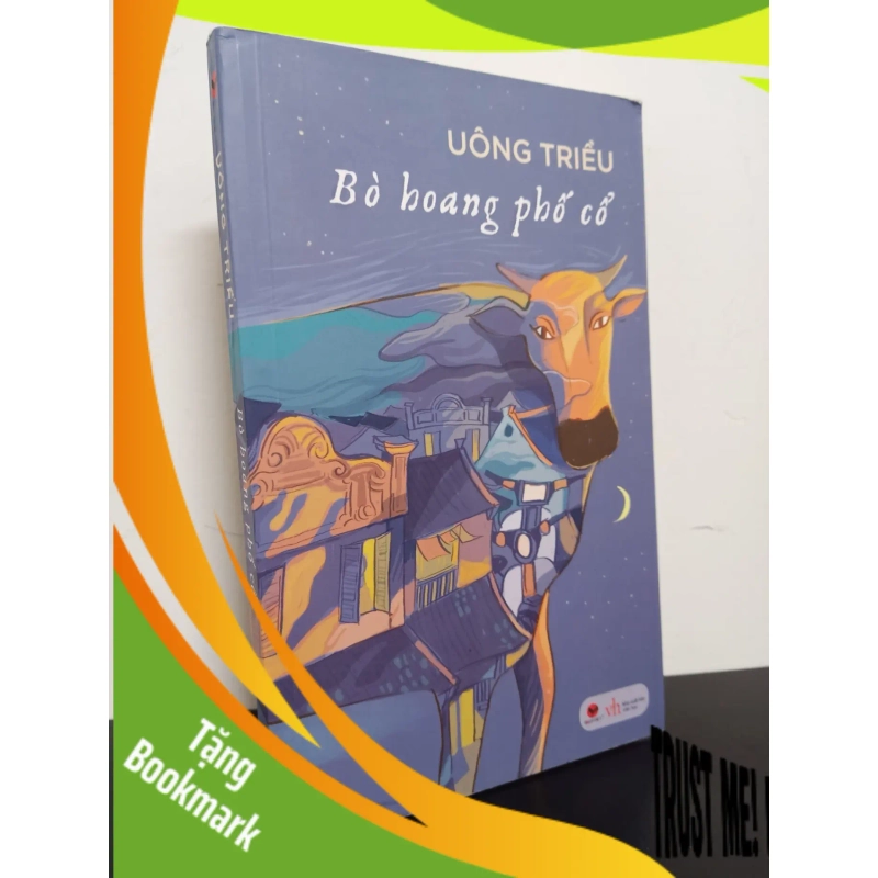 (TẶNG BOOKMARK) Bò Hoang Phố Cổ - Uông Triều New 90% RBK.ASB2112 939957