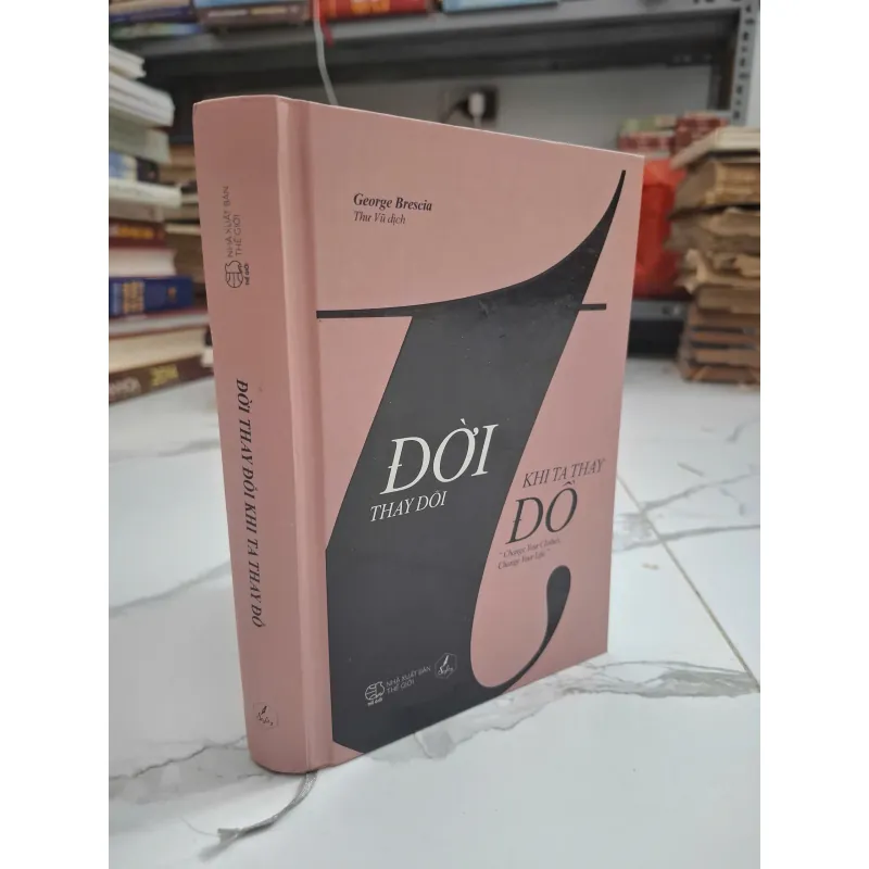 Đời thay đổi khi ta thay đồ - George Brescia - Thời trang / Kỹ năng 1024760