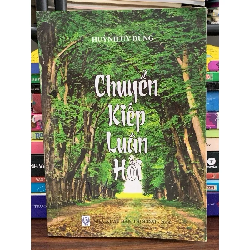 Chuyển kiếp luân hồi — Huỳnh Uy Dũng 576599