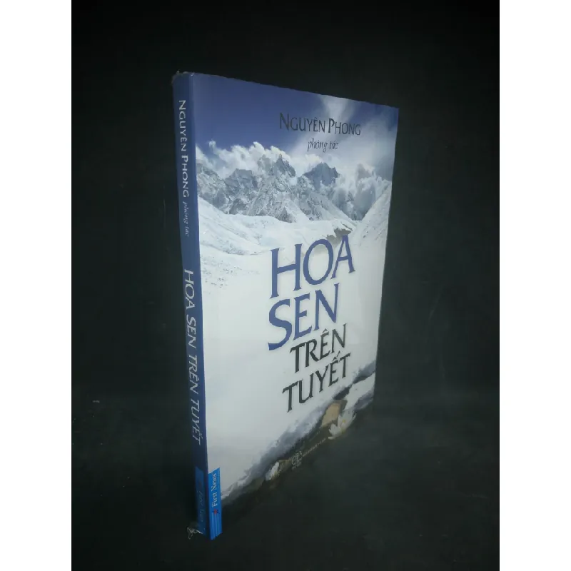 [Sách Cũ SCGR] Hoa sen trên tuyết Nguyên Phong mới 100% HCM2103 682367