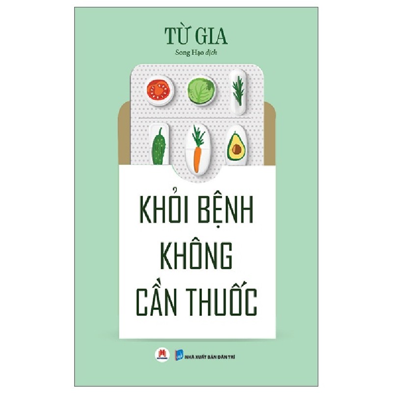 Khỏi Bệnh Không Cần Thuốc - Từ Gia 149092