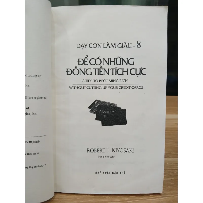 Để có những đồng tiền tích cực – Robert T. Kiyosaki 560823