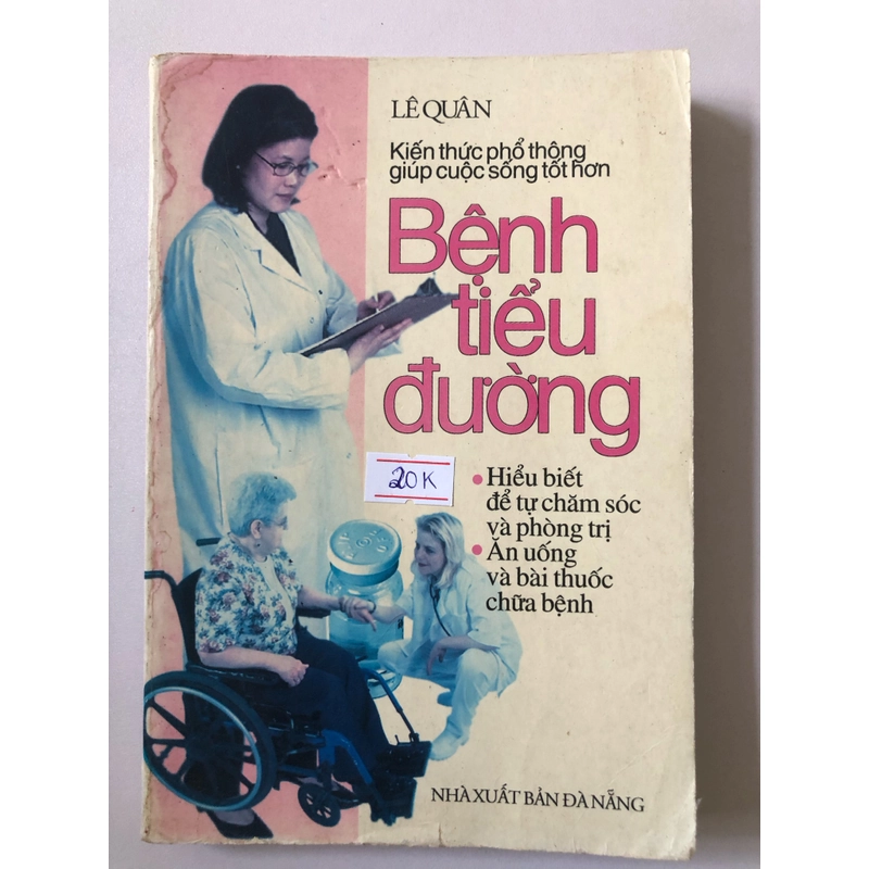 BỆNH TIỂU ĐƯỜNG HIỂU BIẾT- ĂN UỐNG- BÀU THUỐC CHỮA BỆNH- 186 trang, nxb: 2003 315158