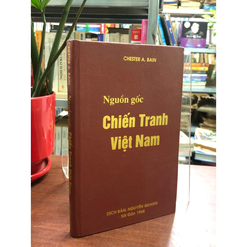 NGUỒN GỐC CHIẾN TRANH VIỆT NAM - CHESTER  A.BAIN 466631
