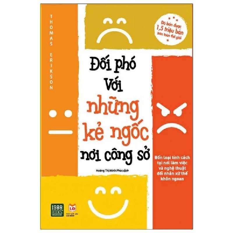 Đối Phó Với Những Kẻ Ngốc Nơi Công Sở - Thomas Erikson 192436