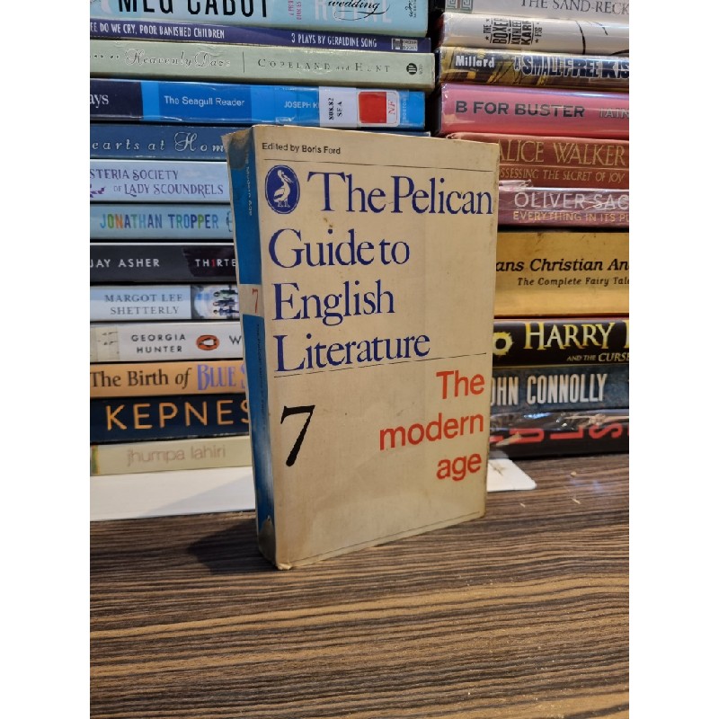 THE PELICAN GUIDE TO ENGLISH LITERATURE : The Modern Age (Volume 7) 168785