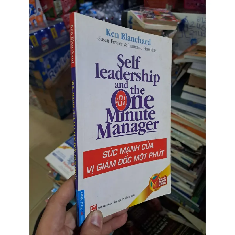 Sức mạnh của vị giám đốc một phút - Ken Blanchard - 2007 mới 80% ố - KỸ NĂNG - HCM0111 629021