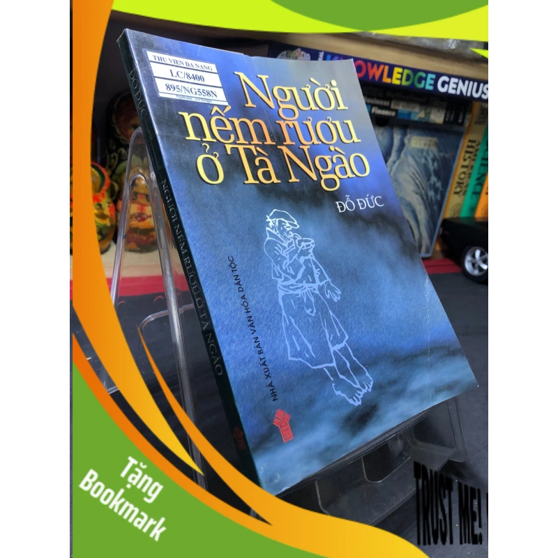 (TẶNG BOOKMARK) Người nếm rượu ở Tà Ngào 2007 mới 80% bẩn nhẹ Đỗ Đức RBK0906 SÁCH VĂN HỌC 949035
