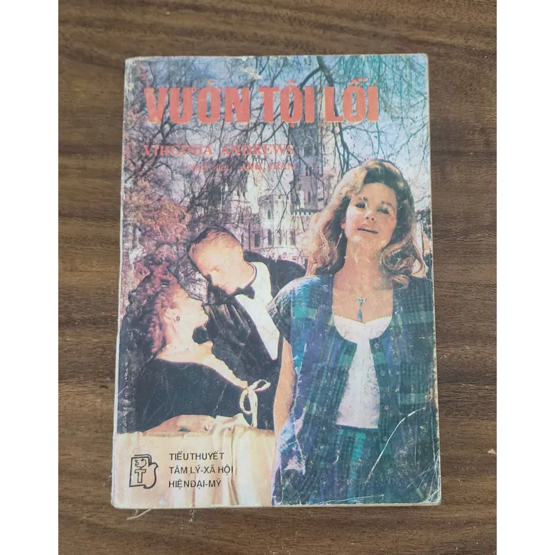 Tiểu thuyết Mỹ: VƯỜN TỘI LỖI - Tác giả: Virginia Andrews 716760