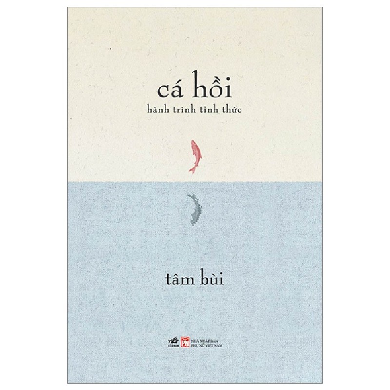 Cá Hồi - Hành Trình Tỉnh Thức - Tâm Bùi 136849