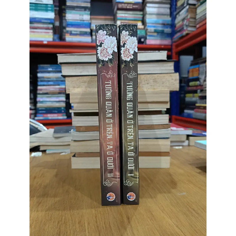 Tướng quân ở trên, ta ở dưới (Bộ 2 tập) - Quất Hoa Tán Lý (Hồng Tú Tú biên dịch) 571643