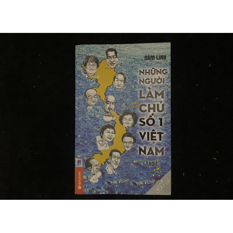 Những Người Làm Chủ Số 1 Việt Nam - Tập 1 - Đàm Linh. 1041458
