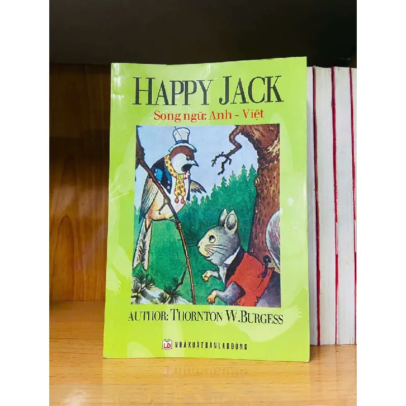 Happy Jack - Thornton W.Burgess HỌC NGOẠI NGỮ VAVO0810 595254
