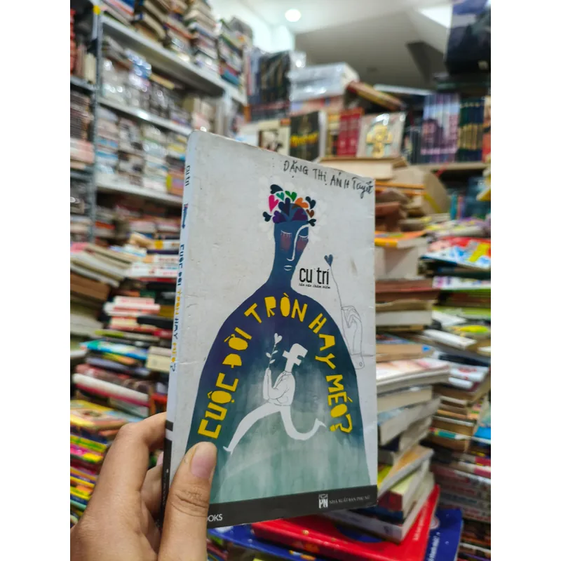 Cuộc đời tròn hay méo 558865