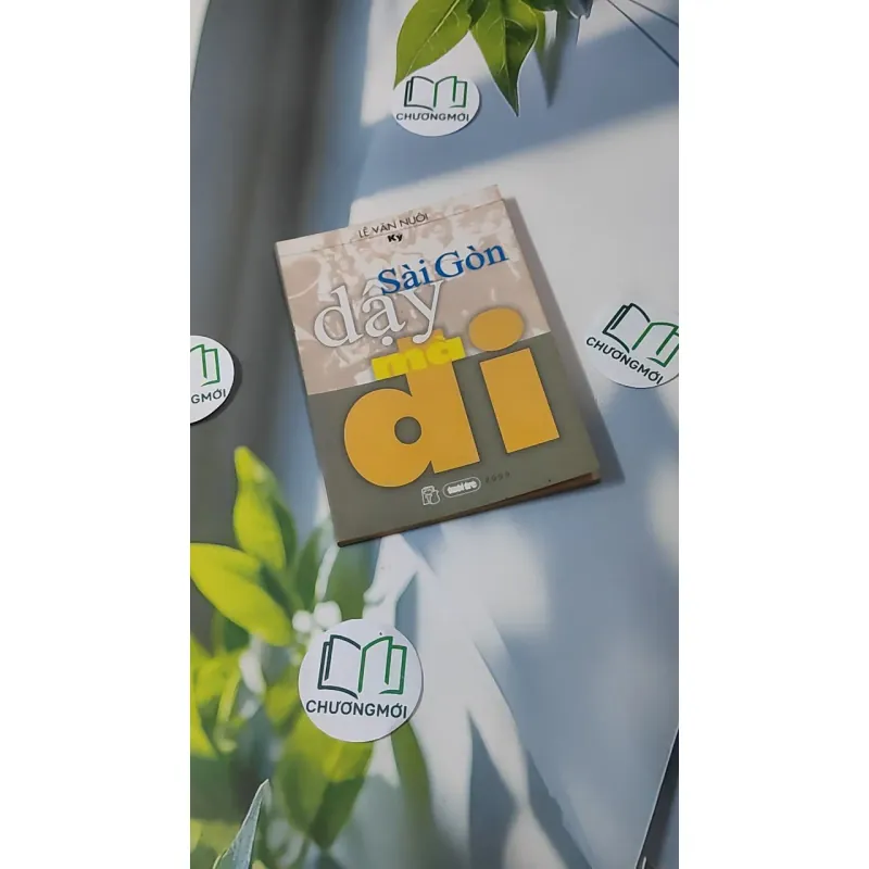 Sài Gòn Dậy Mà Đi  - Lê Văn Nuôi 928614