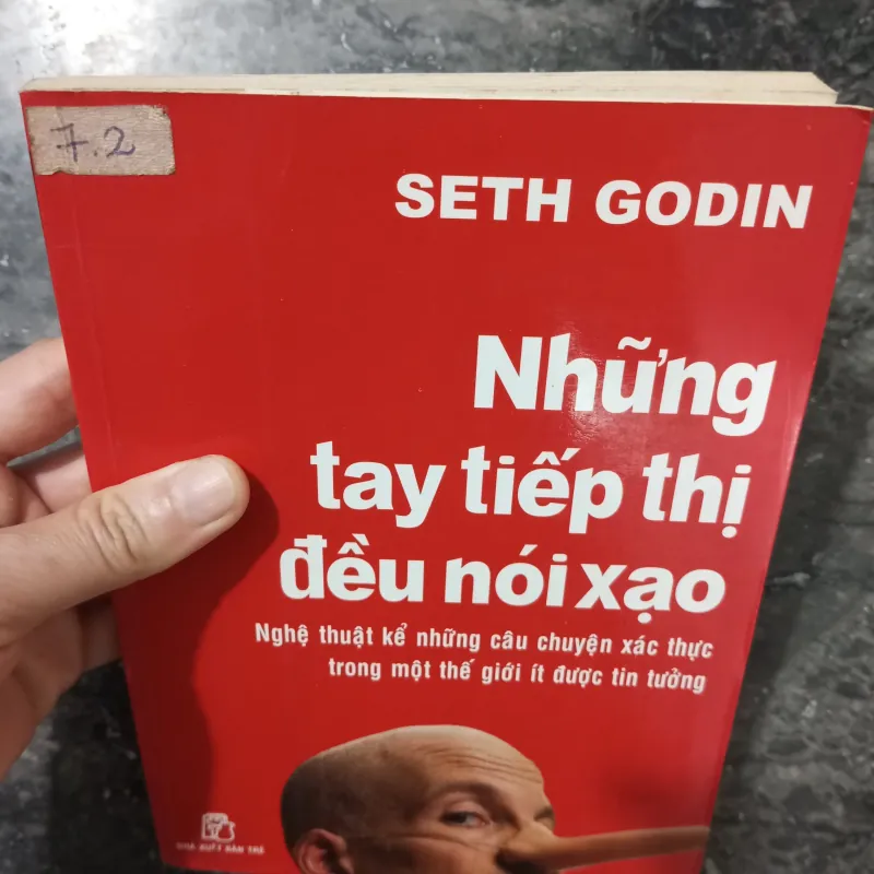 Sách Những tay tiếp thị đều nói xạo - All Marketers Are Liars (SETH GODIN) 1005764