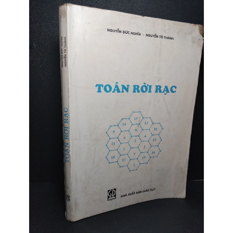 Toán rời rạc mới 70% ố vàng rách bìa 1997 Nguyễn Đức Nghĩa - Nguyễn Tô Thành HCM2103 GIÁO TRÌNH, CHUYÊN MÔN 918721