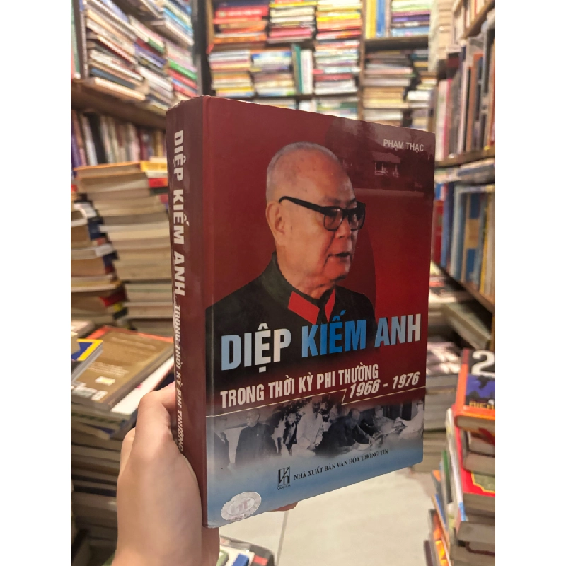 Diệp Kiến Anh trong thời kỳ phi thường 1966-1976 - Phạm Thạc 358122