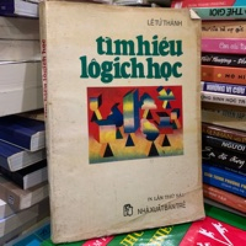 Tìm hiểu logic học - Lê Tử Thành 121454