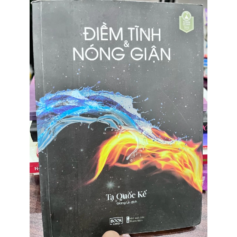 Điềm Tĩnh & Nóng Giận - Tạ Quốc Kể 934235