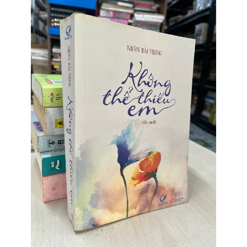 Không thể thiếu em - Nhân Hải Trung 703562