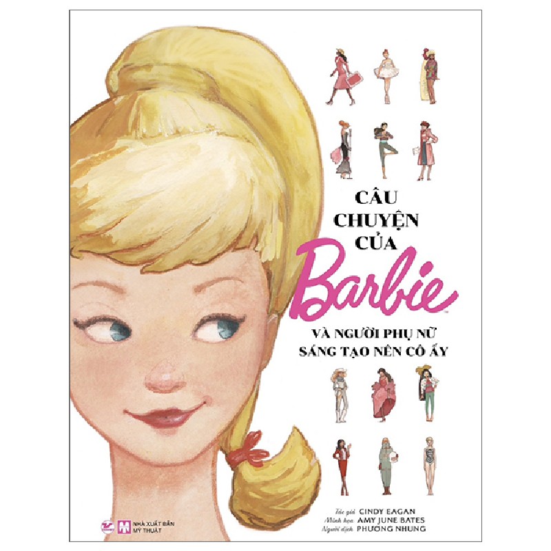 Câu Chuyện Của Barbie Và Người Phụ Nữ Sáng Tạo Nên Cô Ấy - Cindy Eagan 146265