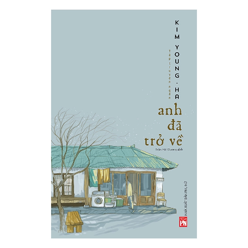 Anh đã trở về - Kim Young Ha - 2018 - Văn Học 704593