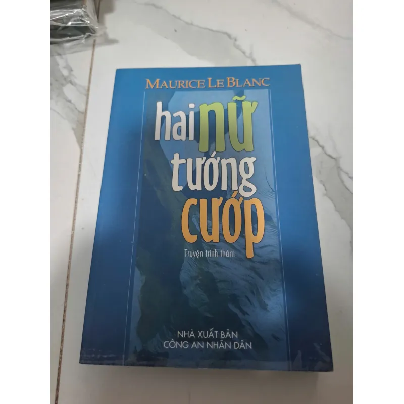 Hai nữ tướng cướp - Maurice Leblanc - Tiểu thuyết trinh thám / Phiêu lưu 605775
