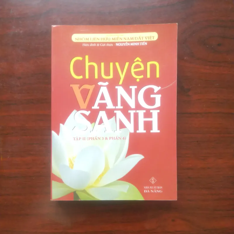 [Sách Hiếm] Chuyện Vãng Sanh Tập 1+2 (Nguyễn Minh Tiến) 800834