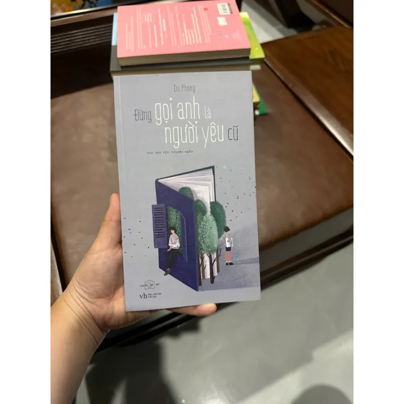 ĐỪNG GỌI ANH LÀ NGƯỜI YÊU CŨ – Du Phong- K5 1044602