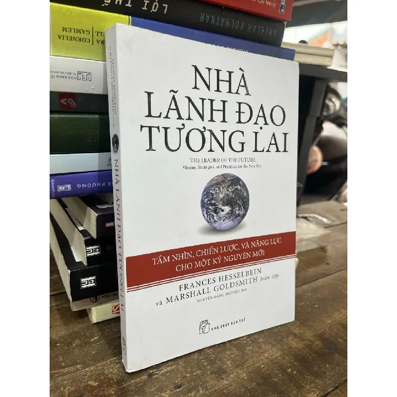 Nhà lãnh đạo tương lai - Frances Hesselbein, Marshall Goldsmith 590671