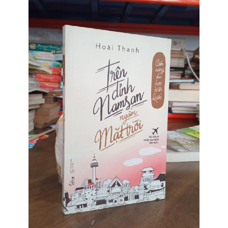 Trên đỉnh Namsan ngắm Mặt trời - Hoài Thanh 497318