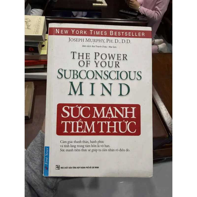 Sức Mạnh Tiềm Thức – Joseph Murphy- K2 996344