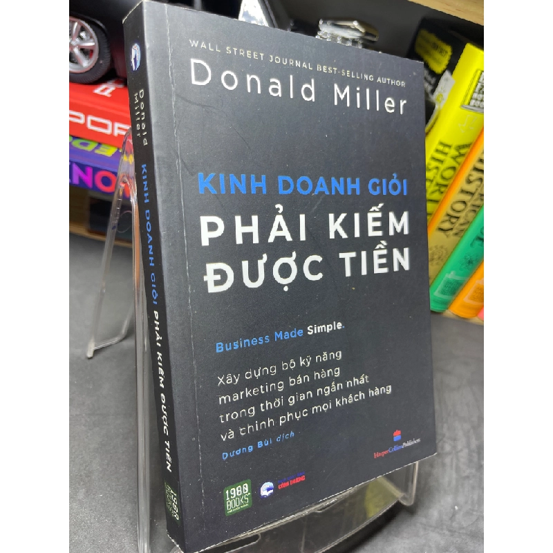 Kinh doanh giỏi phải kiếm được tiền 2021 mới 90% Donald Miller HPB2905 SÁCH KỸ NĂNG 459344