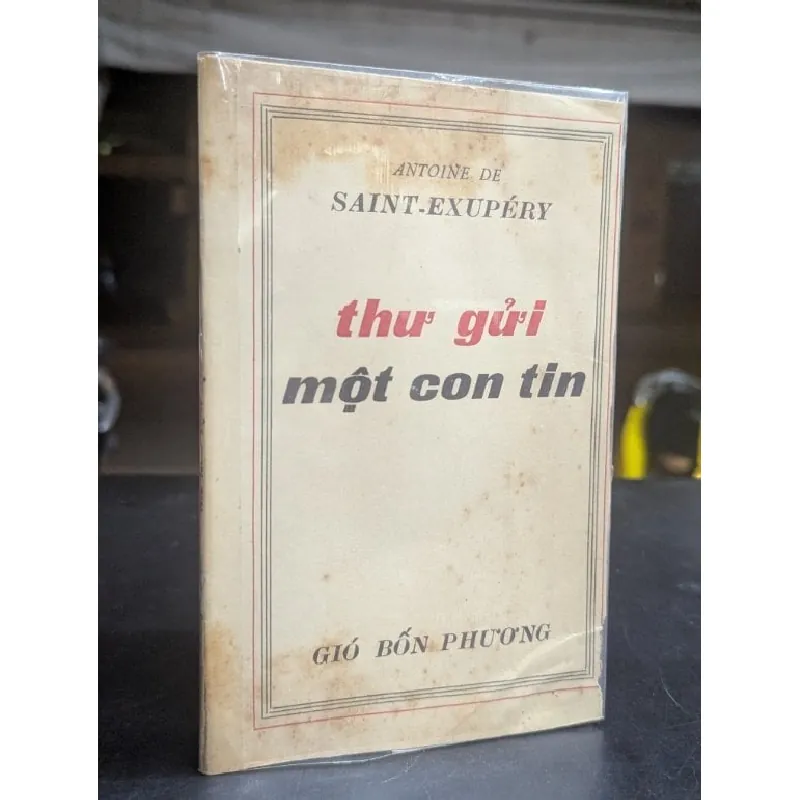Thư gửi một con tin - Antoine De Saint Exupery 593635